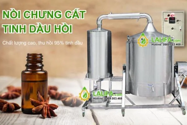 Nồi chưng cất tinh dầu hồi, hoa hồi mua ở đâu - hoa hồi nhiều tinh dầu không.