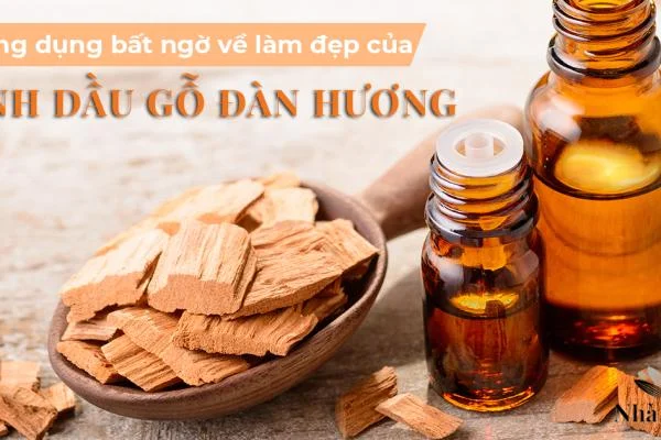 Tác dụng của tinh dầu đàn hương là gì?