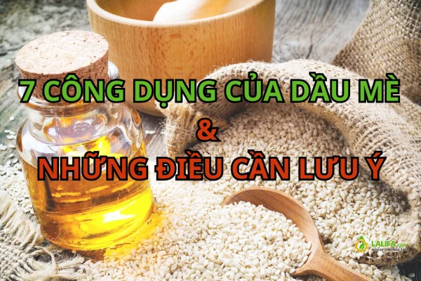 7 công dụng của dầu mè đối với sức khỏe và làm đẹp