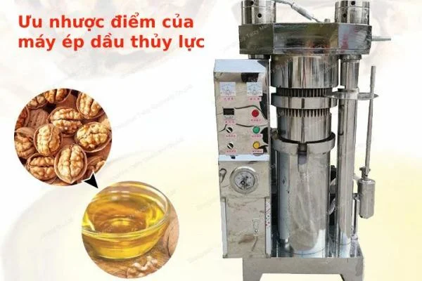 Ưu nhược điểm của máy ép dầu thủy lực